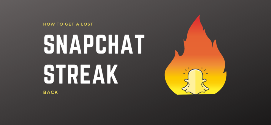 How to Get Back Your Snapchat Streaks - The Geek Lane