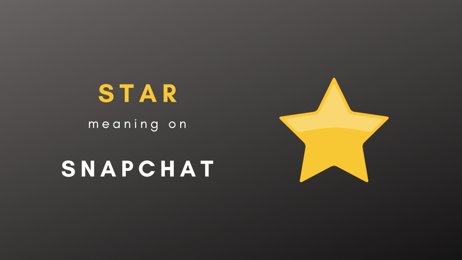 What Does Star Mean In Snapchat The Geek Lane